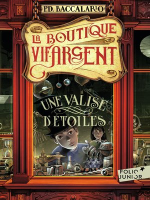 cover image of La Boutique Vif-Argent (Tome 1)--Une valise d'étoiles